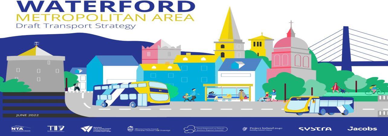 Draft Waterford Metropolitan Area Transport Strategy (WMATS)